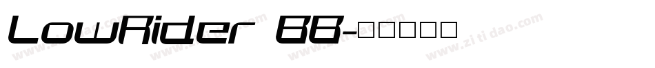 LowRider BB字体转换